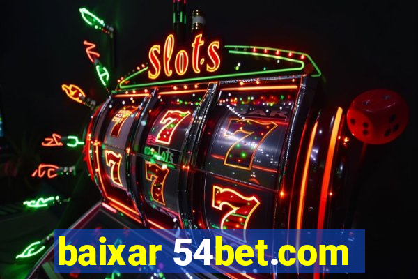 baixar 54bet.com